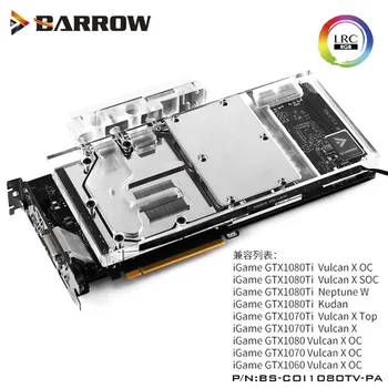 Barrow COI1080TV-PA GPU Vandens Blokas Spalvinga IGame1080/1070Ti/1070/1060 Vulcan X OC grafika COI1080TV-PA