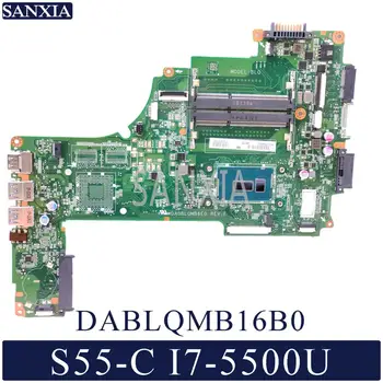 KEFU DABLQMB16B0 Nešiojamojo kompiuterio motininė plokštė, skirtas Toshiba Satellite S55-C L55-C S55 originalus mainboard I7-5500U