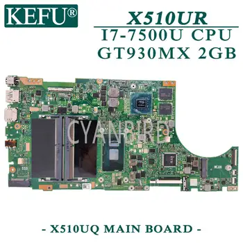 KEFU X510UQ originalus mainboard ASUS X510UR X510UNR X510UR X510U su I7-7500U GT930MX-2 GB Nešiojamas plokštė