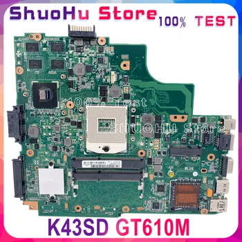 KEFU K43SD Plokštę Už ASUS K43SD A43S K43S K43E A43E K43 Nešiojamas Plokštė Išbandyti darbo, originalus Mainboard GT610M GPU