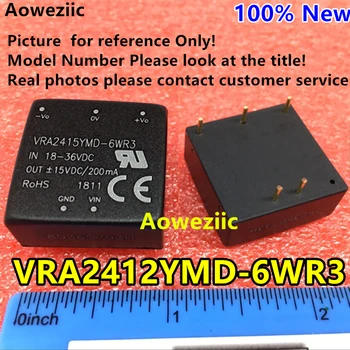 Aoweziic VRA2412YMD-6WR3 VRA2412YMD-6W Naujos Originalios CINKAVIMAS Įėjimas: 18-36V Dual Regule Išvestis: +12V 0.25 A,-12V -0.25 DC-DC Izoliuoti