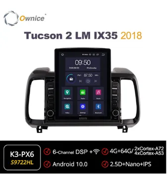 Ownice Android 10.0 Octa 8 esminių Automobilio Radijo forHyundai Tucson 2 LM IX35 2018 GPS Multimedijos Grotuvas Stereo Tesla Stiliaus 4G LTE